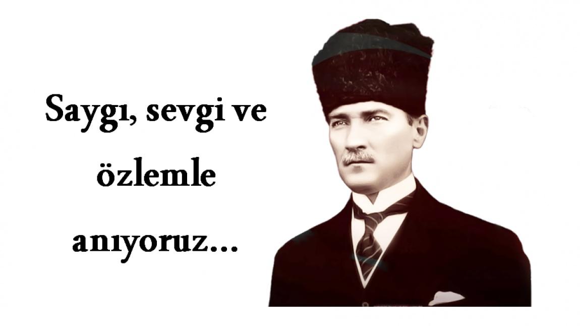 10 Kasım Atatürk'ü Anma Törenimiz